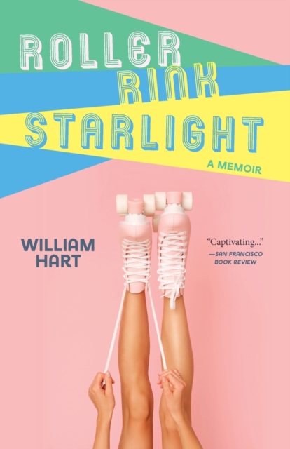 Roller Rink Starlight : A Memoir, Paperback / softback Book