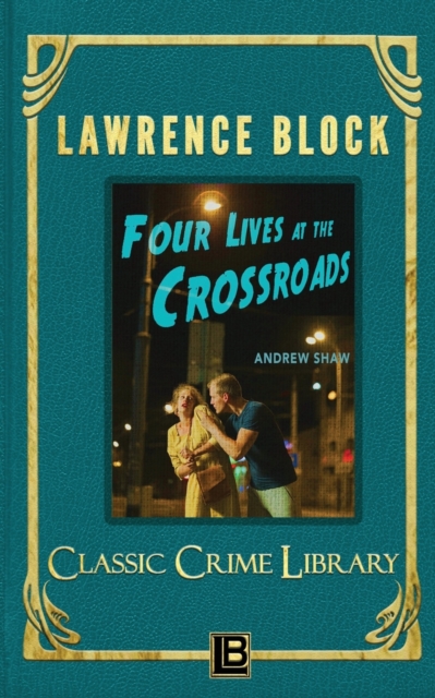 Four Lives at the Crossroads, Paperback / softback Book