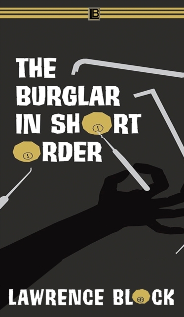 The Burglar in Short Order, Hardback Book