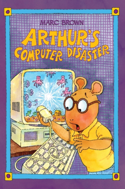 Arthur's Computer Disaster, Hardback Book