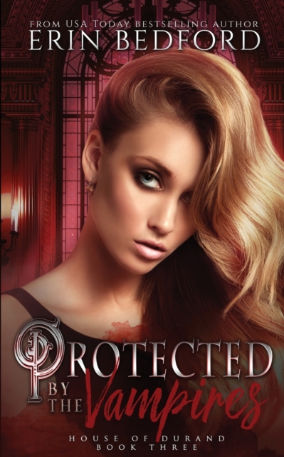 Protected by the Vampires, Paperback / softback Book