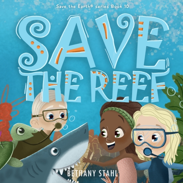 Save the Reef, Paperback / softback Book