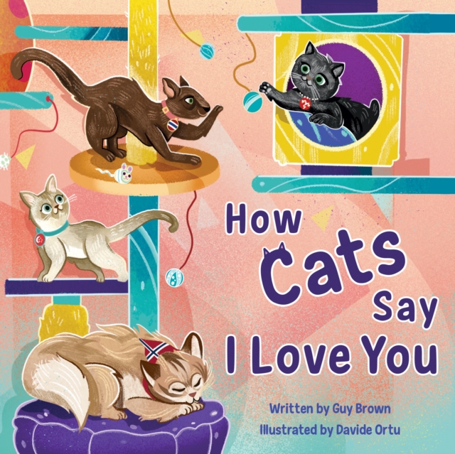 How Cats Say I Love You, Paperback / softback Book