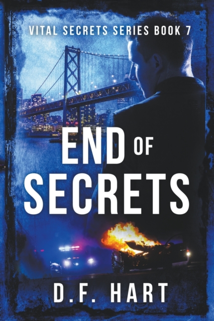 End of Secrets : A Suspenseful FBI Crime Thriller, Paperback / softback Book
