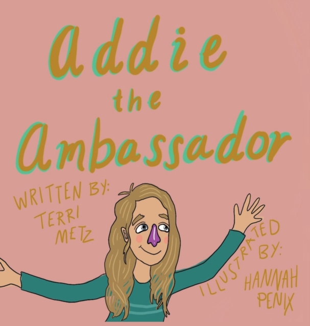 Addie the Ambassador, Hardback Book