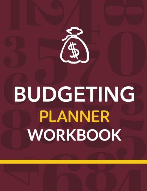 Budgeting Planner Workbook : Budget And Financial Planner Organizer Gift Beginners Envelope System Monthly Savings Upcoming Expenses Minimalist Living, Paperback / softback Book