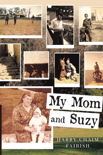 My Mom & Suzy, Paperback / softback Book