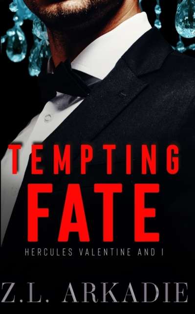 Tempting Fate : Hercules Valentine and I, Paperback / softback Book