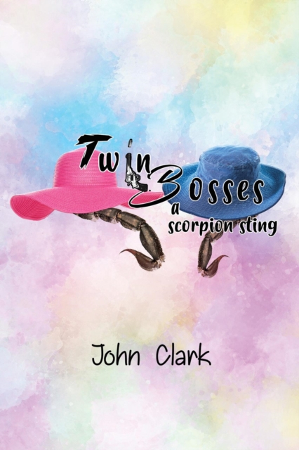 Twin Bosses : a scorpion sting, EPUB eBook