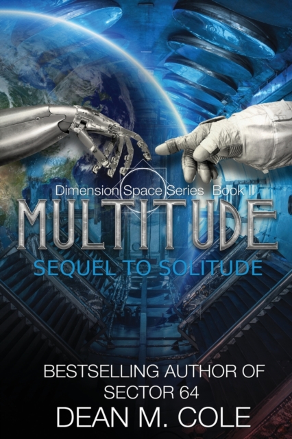 Multitude : A Post-Apocalyptic Thriller (Dimension Space Book Two), Paperback / softback Book