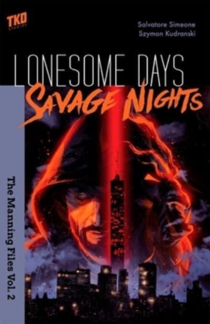 Lonesome Days, Savage Nights Vol. 2, Paperback / softback Book