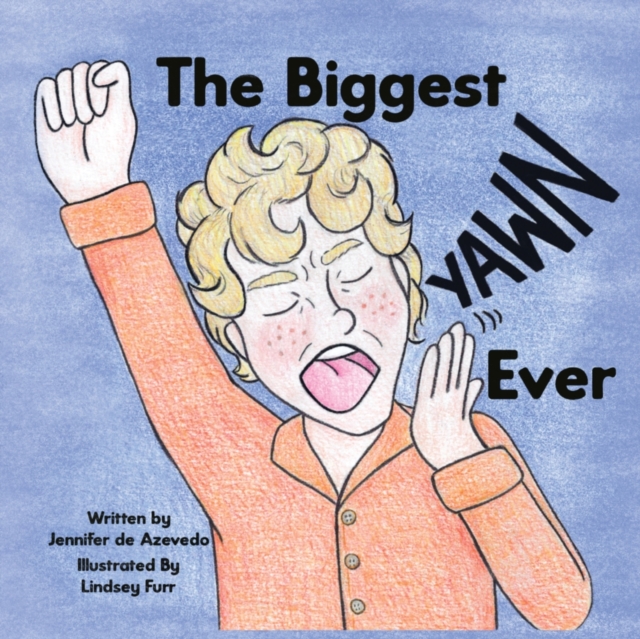 The Biggest Yawn Ever, Paperback / softback Book