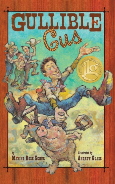 Gullible Gus, Hardback Book