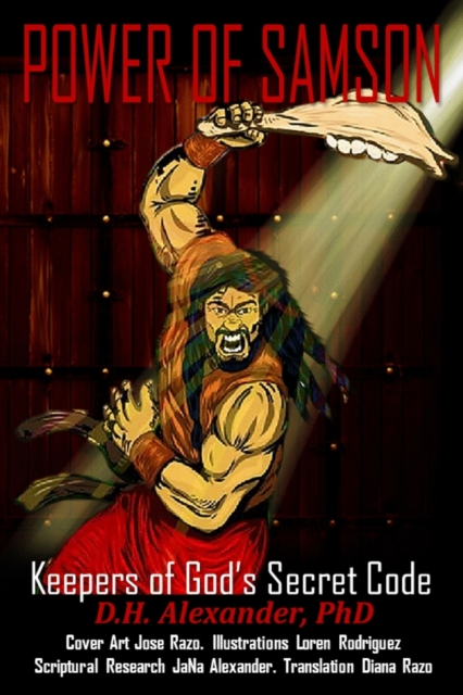 Power of Samson : Guardian of God's Secret Code, Paperback / softback Book