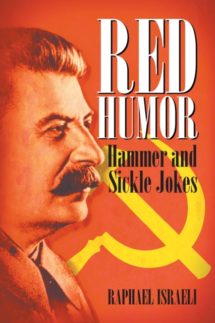 Red Humor : Hammer and Sickle Jokes, Paperback / softback Book