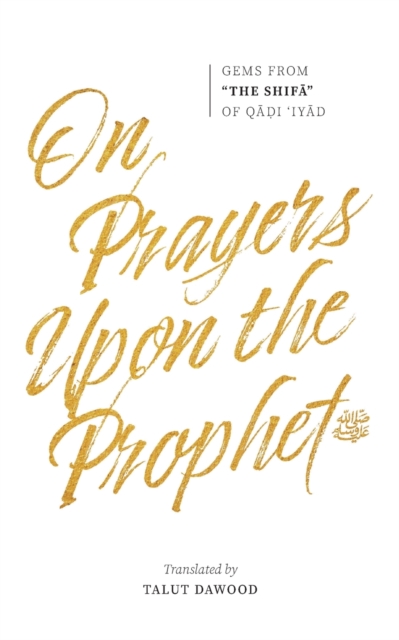 On Prayers Upon the Prophet, Paperback / softback Book