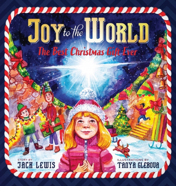Joy to the World : The Best Christmas Gift Ever (Reason for the Season), Hardback Book