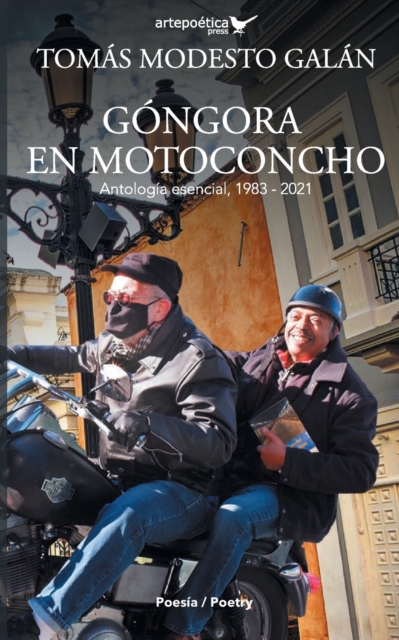 Gongora en motoconcho : Antologia esencial,1983 - 2021, Paperback / softback Book