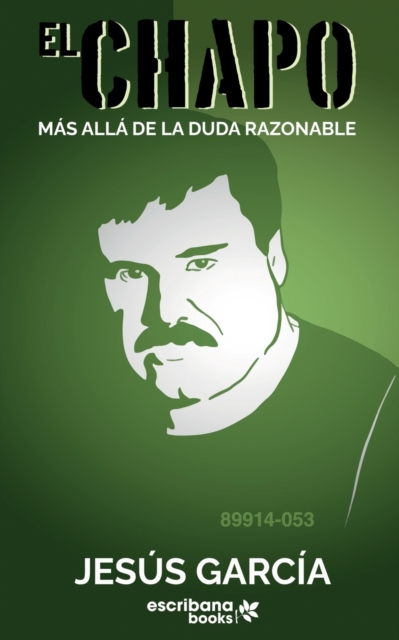 El Chapo : Mas alla de la duda razonable, Paperback / softback Book