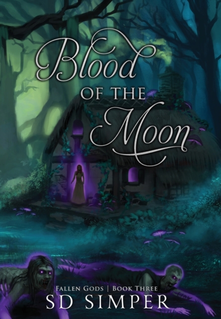 Blood of the Moon, Hardback Book