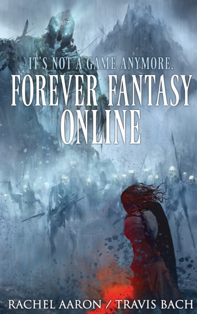 Forever Fantasy Online, Hardback Book