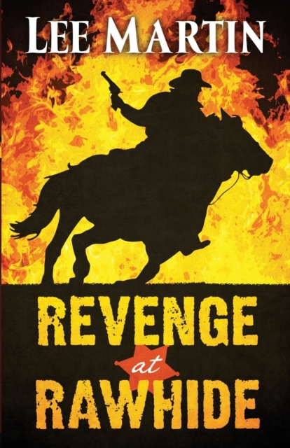 Revenge at Rawhide, Paperback / softback Book
