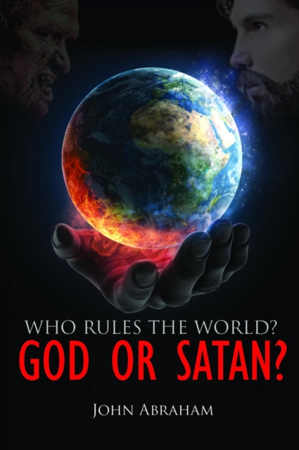 WHO RULES THE WORLD? GOD OR SATAN?, EPUB eBook