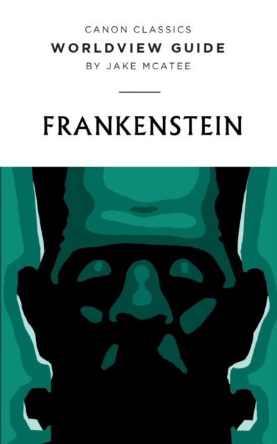 Worldview Guide for Frankenstein, Paperback / softback Book