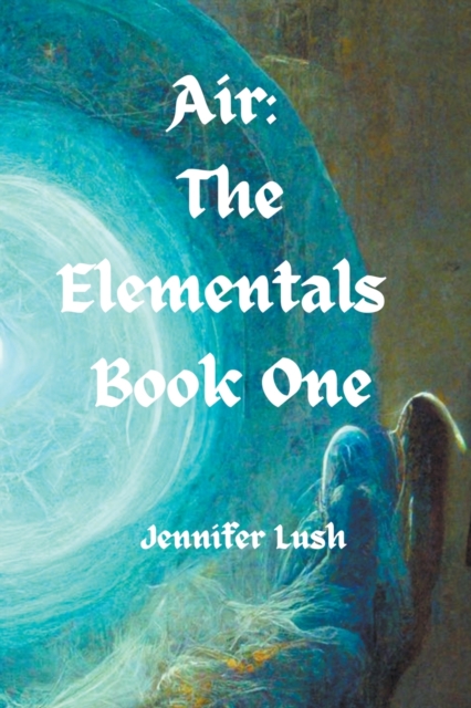 Air : The Elementals Book One, Paperback / softback Book
