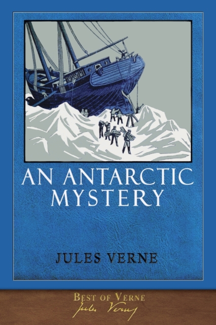 Best of Verne : An Antarctic Mystery, Paperback / softback Book
