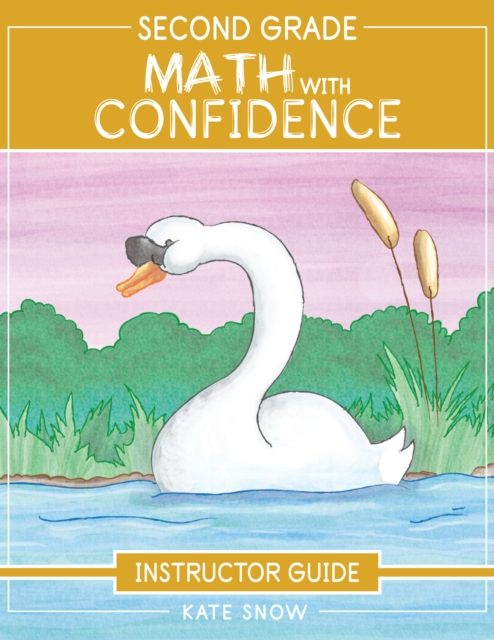 Second Grade Math With Confidence Instructor Guide, EPUB eBook