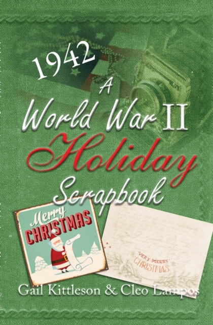 A World War II Holiday Scrapbook, Paperback / softback Book