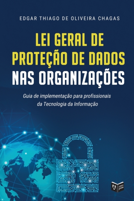 Lei Geral de Protecao de Dados nas Organizacoes, Paperback / softback Book