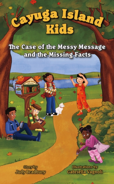 The Case of the Messy Message and the Missing Facts, Hardback Book
