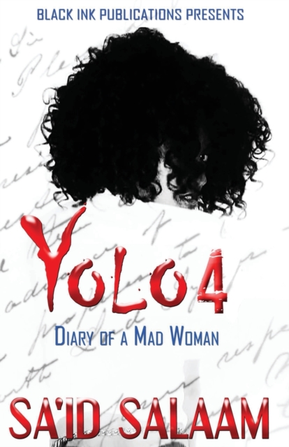 Yolo 4 : Diary of a Mad Woman, Paperback / softback Book