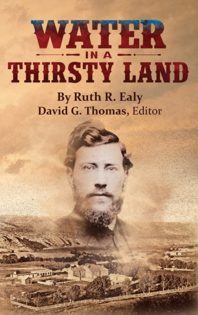 Water in a Thirsty Land, Hardback Book