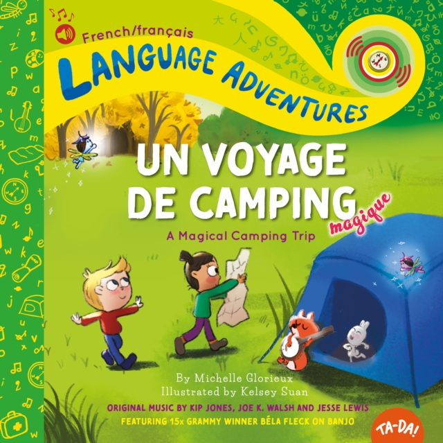 Un voyage de camping magique (A Magical Camping Trip, French / francais language), Hardback Book
