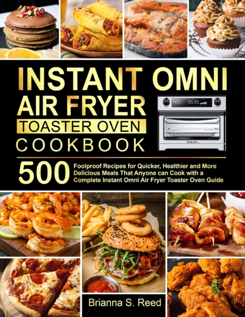 Instant Omni Air Fryer Toaster Oven Cookbook, Paperback / softback Book