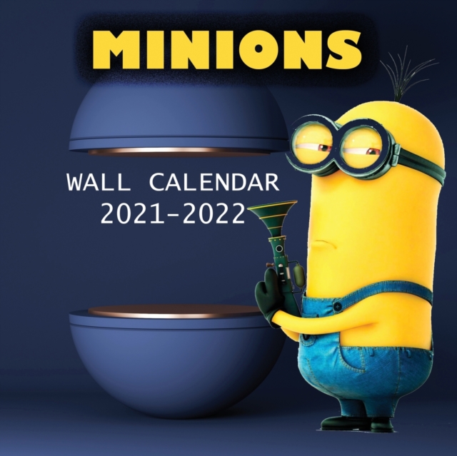2021-2022 MINIONS Wall Calendar : BOB, KEVIN AND STUART High Quality Images (8.5x8.5 Inches Large Size) 18 Months Wall Calendar, Paperback / softback Book