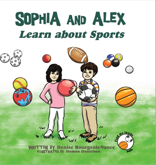 Sophia and Alex Learn about Sports, Hardback Book