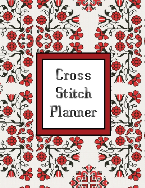 Cross Stitch Planner : Grid Graph Paper Squares, Design Your Own Pattern, Notebook Journal Book, Paperback Book