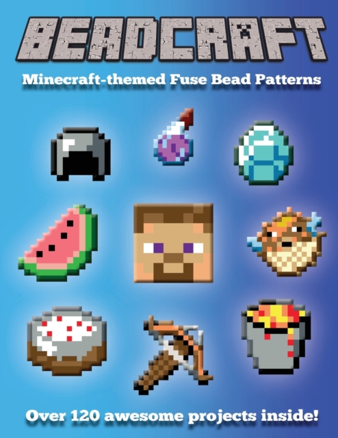 Beadcraft : Minecraft-themed Fuse Bead Patterns, Paperback / softback Book