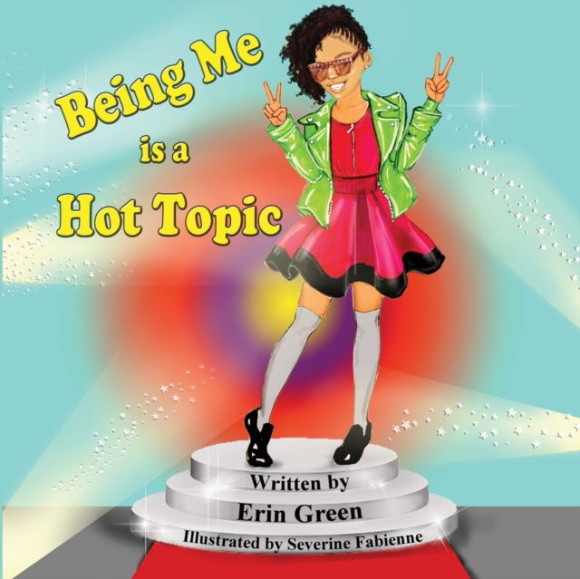 Being Me is a Hot Topic, Paperback / softback Book