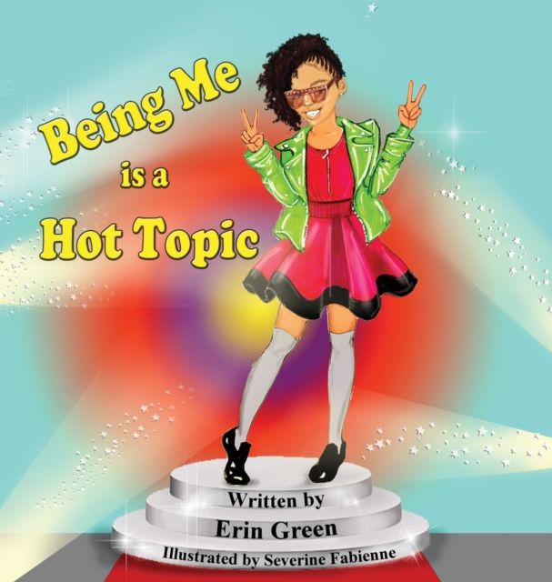 Being Me is a Hot Topic, Hardback Book