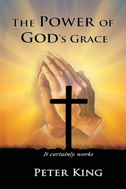The Power of God's Grace, Paperback / softback Book