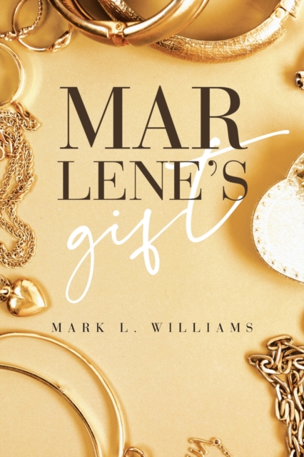 Marlene's Gift, Paperback / softback Book