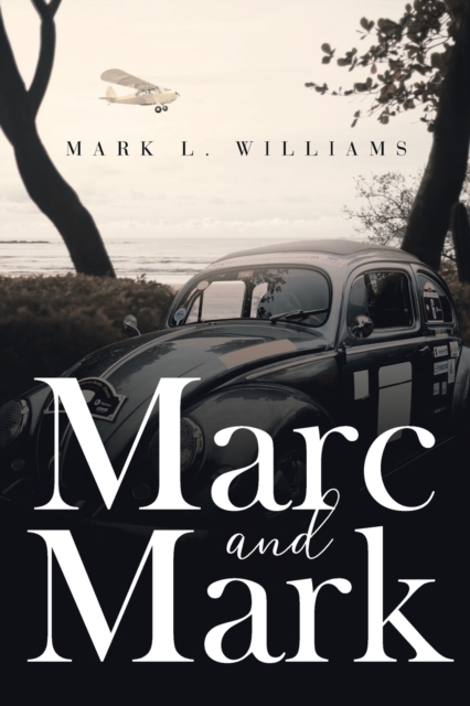Marc and Mark, Paperback / softback Book