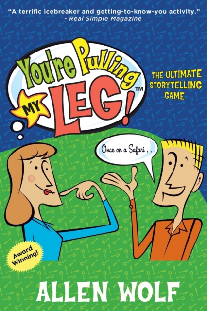 You're Pulling My Leg! : The Ultimate Storytelling Game, Paperback / softback Book