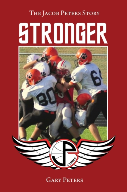 Stronger : The Jacob Peters Story, Paperback / softback Book