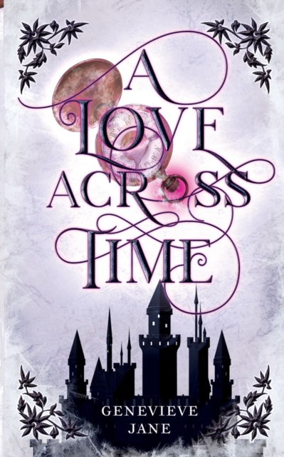 A Love Across Time, Paperback / softback Book